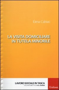 La visita domiciliare in tutela minorile