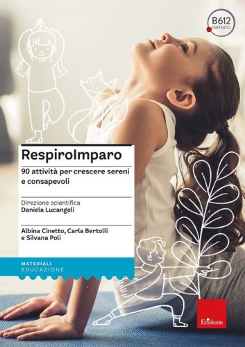 RespiroImparo. 90 attività per crescere sereni e consapevoli