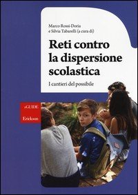 Reti contro la dispersione scolastica. I cantieri del possibile