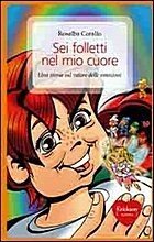 Sei folletti nel mio cuore