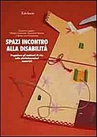 Spazi incontro alla disabilità