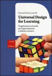 Universal Design for Learning. Progettazione universale per l'apprendimento e didattica inclusiva