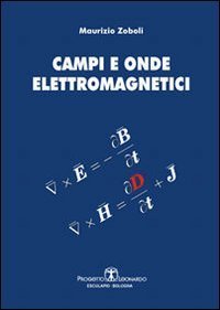 Campi e onde elettromagnetici