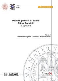 Decima giornata di studio Ettore Funaioli (15 luglio 2016)