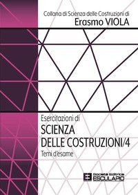 Esercitazioni di scienza delle costruzioni