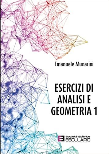 Esercizi di analisi e geometria 1
