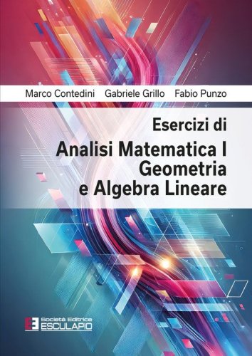 Esercizi di analisi matematica 1, geometria e algebra lineare