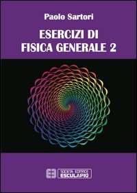 Esercizi di fisica generale