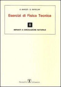 Esercizi di fisica tecnica. Impianti a circolazione naturale