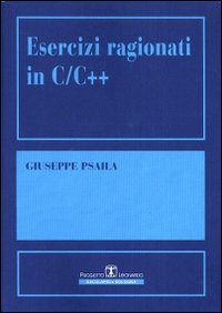 Esercizi ragionati in C/C++