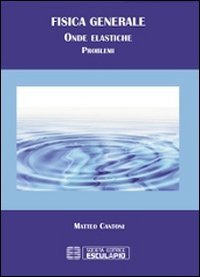 Fisica generale. Problemi di onde elastiche