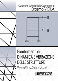 Fondamenti di dinamica e vibrazione delle strutture