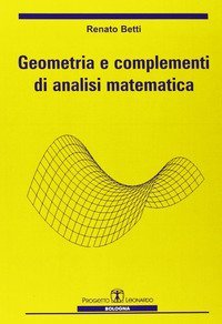 Geometria e complementi di analisi matematica