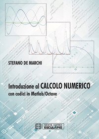 Introduzione al calcolo numerico con codici in Matlab/Octave