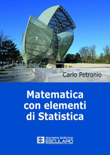 Matematica con elementi di Statistica