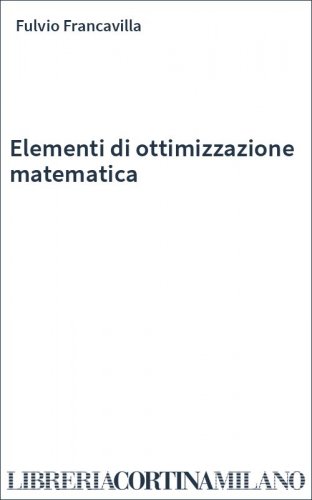 Elementi di ottimizzazione matematica