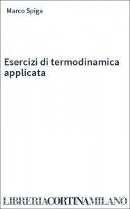 Esercizi di termodinamica applicata