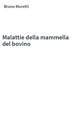 Malattie della mammella del bovino