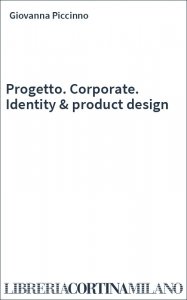 Progetto. Corporate. Identity & product design