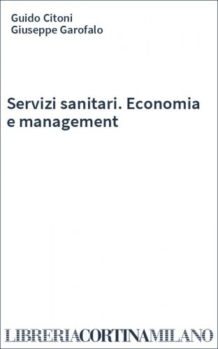 Servizi sanitari. Economia e management