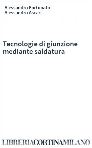 Tecnologie di giunzione mediante saldatura
