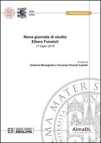 Nona giornata di studio Ettore Funaioli (17 luglio 2015)