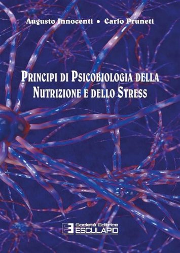 Principi di psicobiologia della nutrizione e dello stress