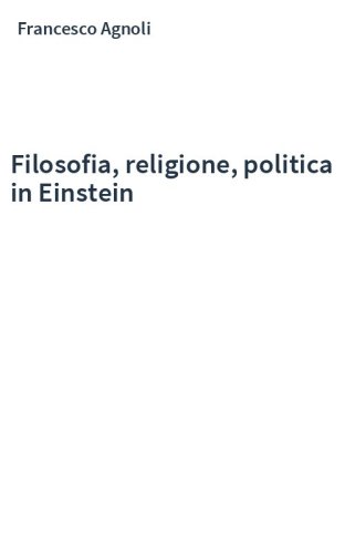 Filosofia, religione, politica in Einstein