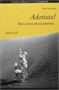Adottata! Breve storia di un'adozione
