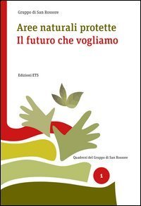 Aree naturali protette. Il futuro che vogliamo