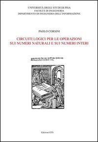 Circuiti logici per le operazioni sui numeri naturali e sui numeri interi