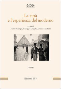 La città e l'esperienza del moderno