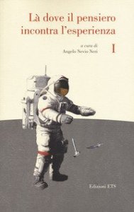 Là dove il pensiero incontra l'esperienza. Invito alla lettura dei classici della scienza