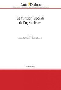Le funzioni sociali della agricoltura