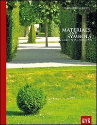 Materials and symbols. Garden vs landscape