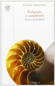 Pedagogia e complessità. Attraversando Morin