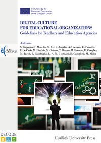Digital culture for educational organizations. Guidelines for teachers and education agencies
