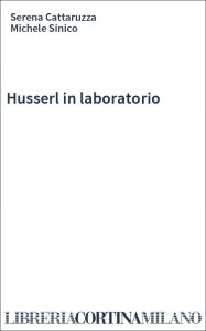 Husserl in laboratorio