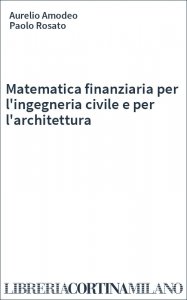 Matematica finanziaria per l'ingegneria civile e per l'architettura