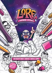 Lore. L'art book ufficiale