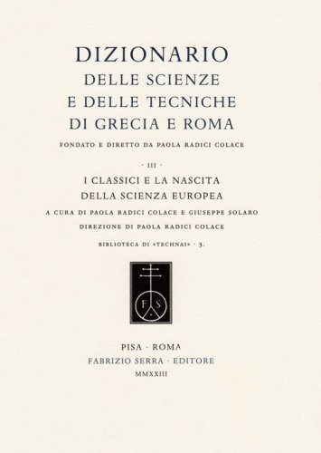 Dizionario delle scienze e delle tecniche di Grecia e Roma