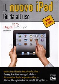 Il nuovo iPad. Guida all'uso