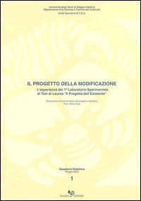 Il progetto della modificazione. L'esperienza del primo laboratorio sperimentale