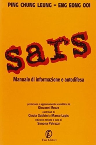 Sars. Manuale di informazione e autodifesa