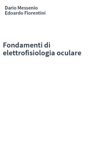 Fondamenti di elettrofisiologia oculare