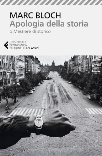 Apologia della storia o Mestiere di storico