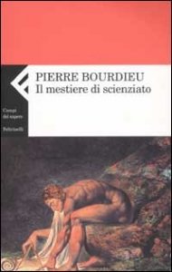 Il mestiere di scienziato. Corso al college de France 2000-2001
