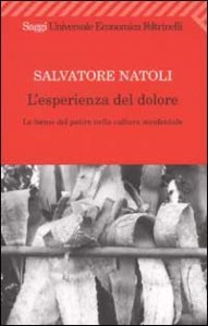 L'esperienza del dolore. Le forme del patire nella cultura occidentale