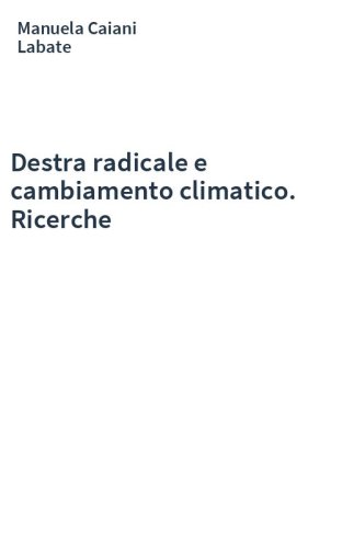 Destra radicale e cambiamento climatico. Ricerche