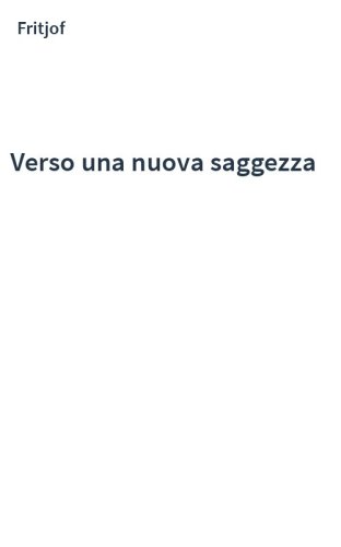 Verso una nuova saggezza